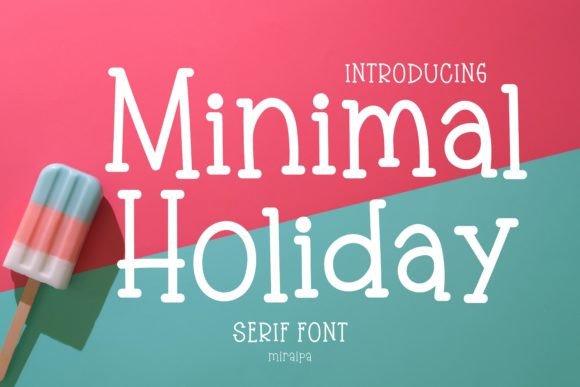 Minimal Holiday: A Friendly Handwritten Font for Digital Brands