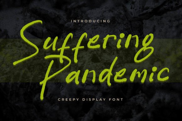 Suffering Pandemic Font Review